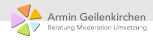 Armin Geilenkirchen – Beratung, Moderation, Umsetzung